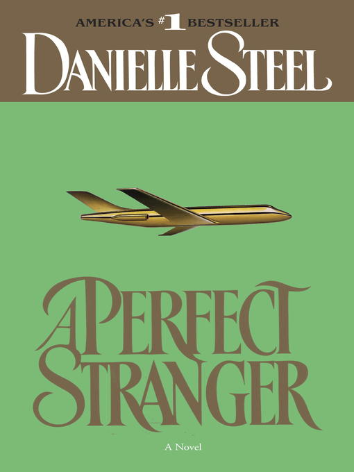 Title details for A Perfect Stranger by Danielle Steel - Available